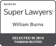 rated by Super Lawyers William Burns selected in 2014, Thomson Reuters